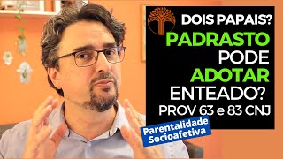 Parentalidade Socioafetiva  Provimento 63 e 83 CNJ na prática [upl. by Eremaj]