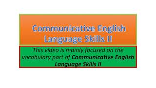 Communicative English Language Skills II vocabulary part one [upl. by Aehta745]